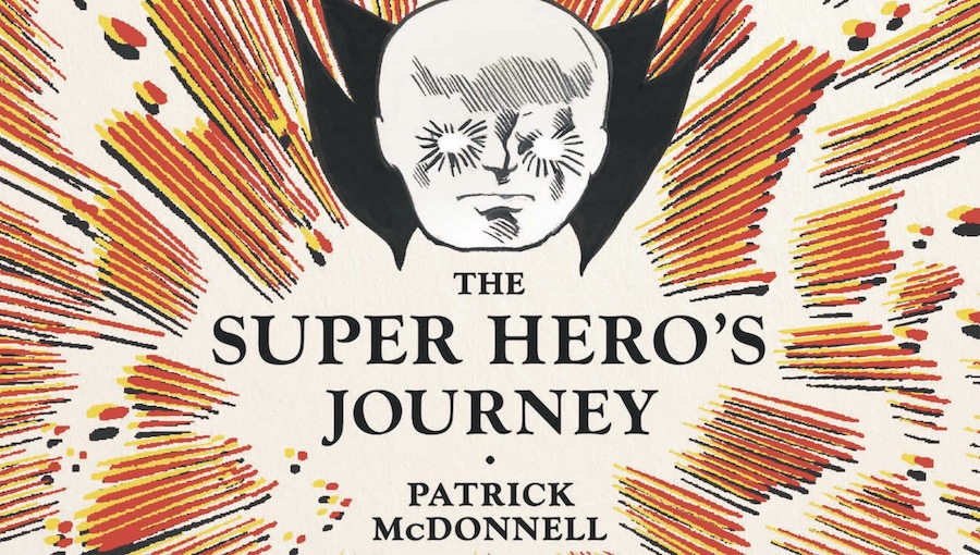 Fanbase Press Interviews Patrick McDonnell on the Upcoming Release of ‘The Super Hero’s Journey’ with Abrams ComicArts and Marvel