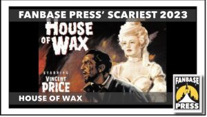 FP Scariest House of Wax