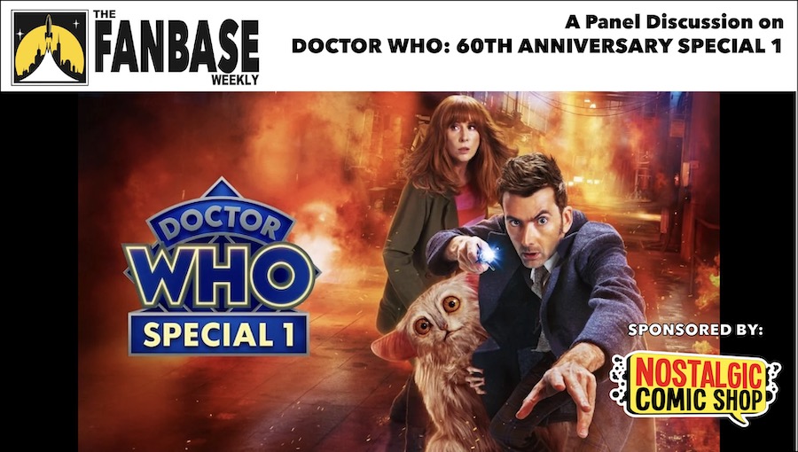 Fanbase Feature: Panel Discussion on ‘Doctor Who: 60th Anniversary Special 1’ (2023)