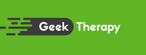 Geek Therapy