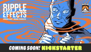 RIPPLE EFFECTS FB or T ComingSoon Issue5b