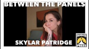 BetweenThePanelsSkylarPatridge