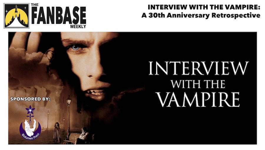 Fanbase Feature: 30th Anniversary Retrospective on ‘Interview with the Vampire’ (1994)