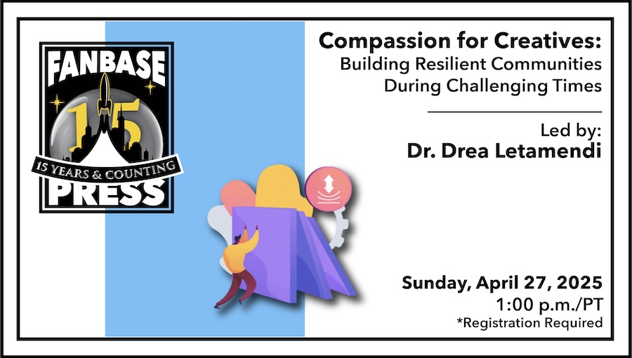 Fanbase Press Partners with Psychologist Dr. Drea Letamendi for ‘Compassion for Creatives’ Discussion for 15th Anniversary ‘Build Your Community’ Initiative