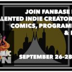 Join Fanbase Press and Talented Comics Creators at LA Comic Con 2025
