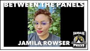 Interviews 16 BetweenThePanelsJamilaRowser