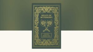 Helen of Wyndhorn Deluxe HC
