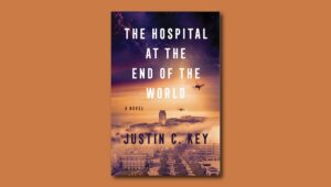 Home 8 Hospital at the End of the World