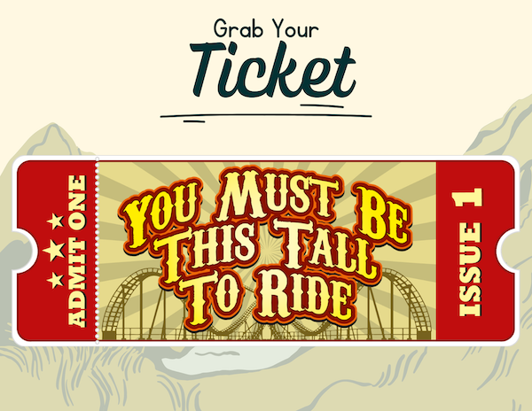 You Must Be This Tall to Ride 1