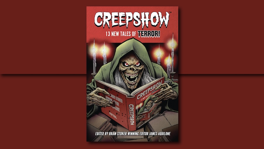 Fanbase Press Interviews James Aquilone on Monstrous Books’ Partnership with Evoke Entertainment for the First-Ever ‘Creepshow’ Short Story Collection