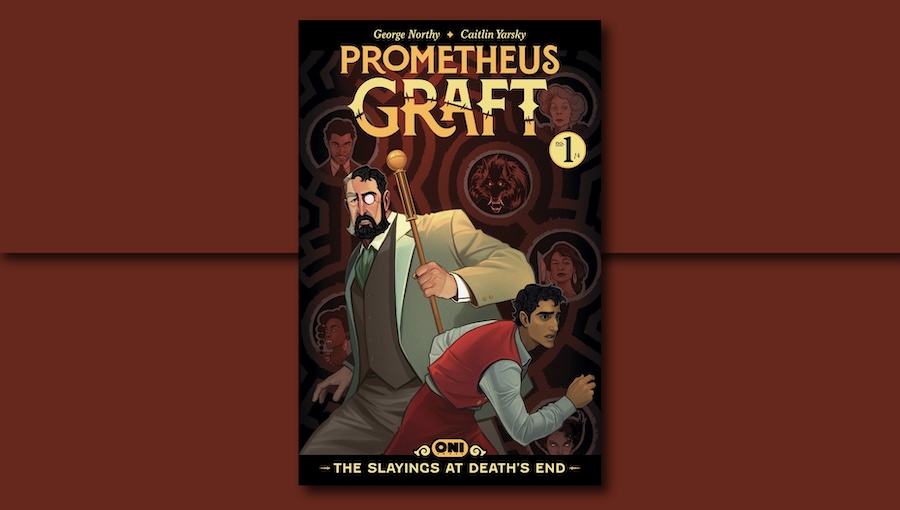 Fanbase Press Interviews George Northy and Caitlin Yarsky on the Upcoming Release of the New Murder Mystery Series, ‘Prometheus Graft: The Slayings at Death’s End,’ with Oni Press